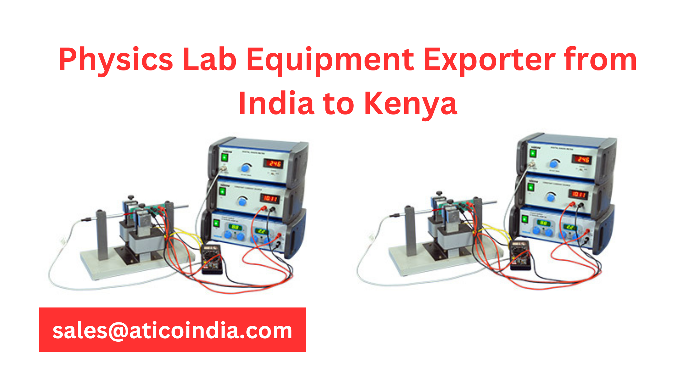 Physics Lab Equipment Exporter from India to Kenya